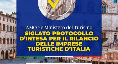MiTur e AMCO siglano protocollo per il rilancio delle imprese turistiche italiane