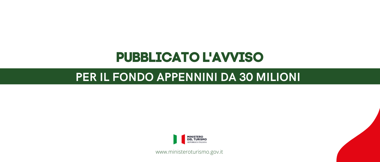 Turismo, MiTur: pubblicato l’Avviso pubblico del Decreto Appennini