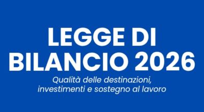 Legge di bilancio, Ministero del Turismo: le misure presenti in Manovra 2026